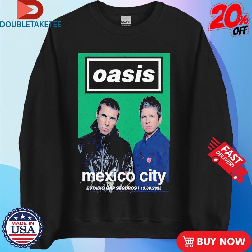 Official Oasis Mexico City At Estadio GNP Seguros 2025 Shirts