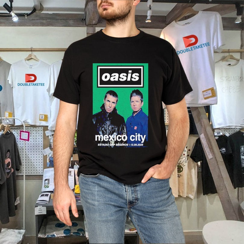 Official Oasis Mexico City At Estadio GNP Seguros 2025 Shirts