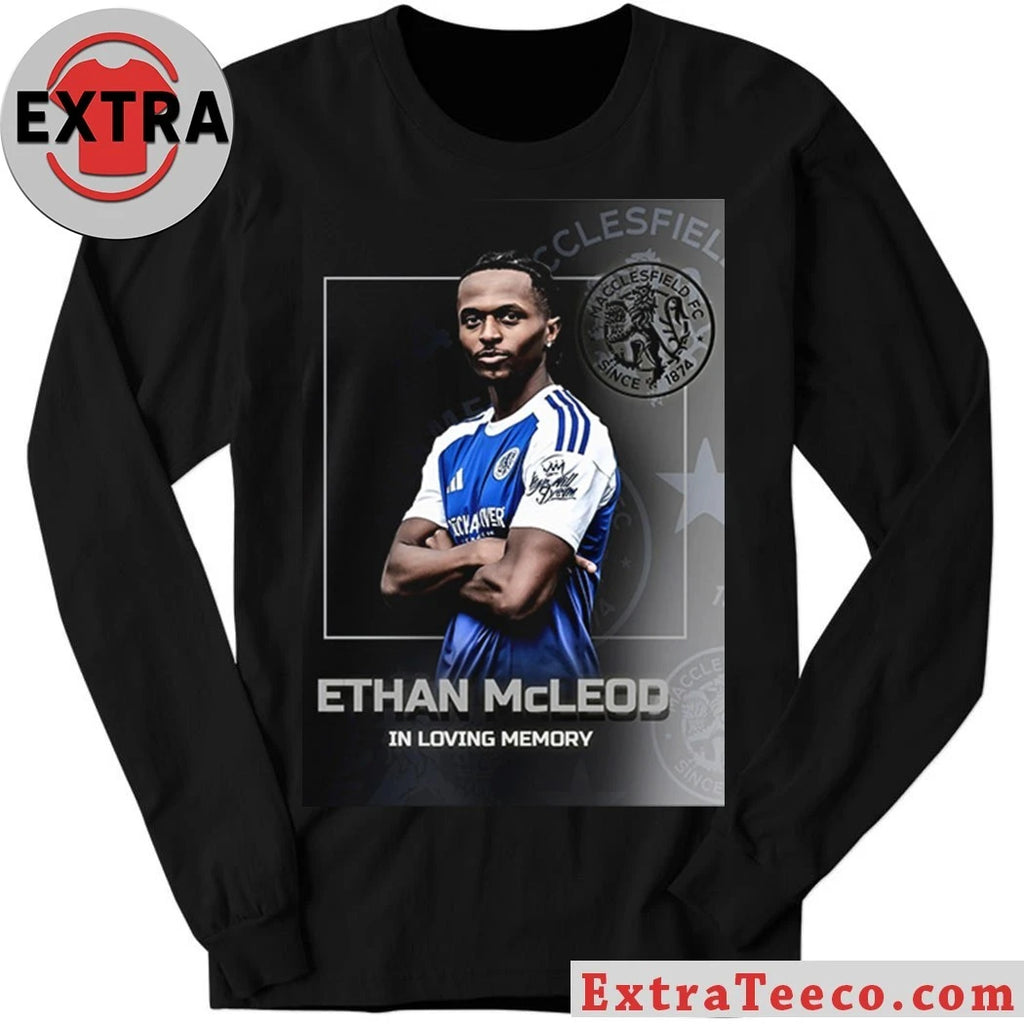 Official Obituary of footballer Ethan McLeod, who tragically passed away at the age of 21 Shirt
