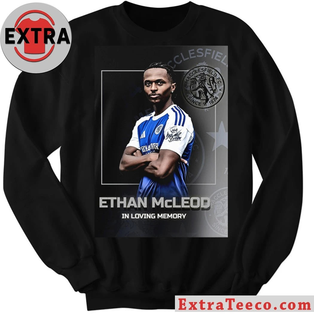 Official Obituary of footballer Ethan McLeod, who tragically passed away at the age of 21 Shirt