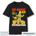 Official Official 2026 No Bombs Peace Homie On Iran Man shirt