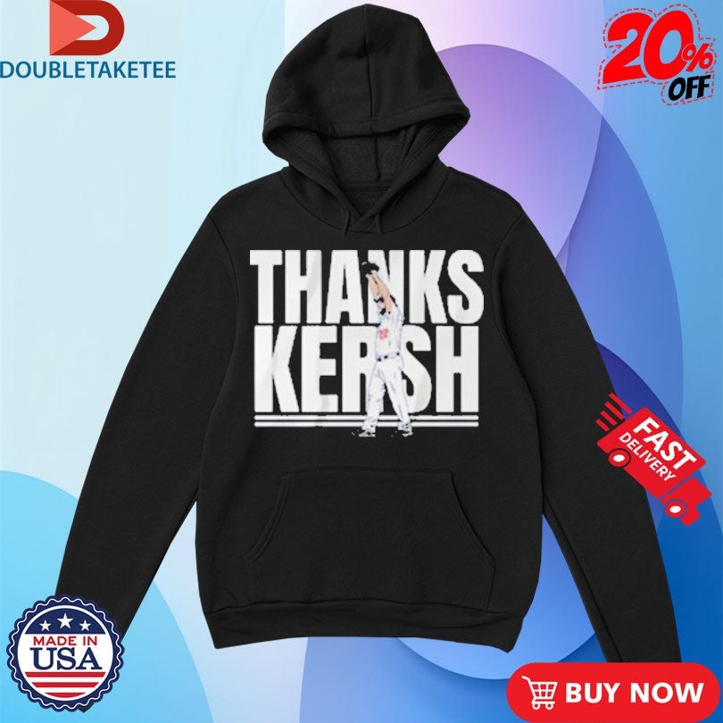 Official Official Clayton Kershaw Thank Kersh Los Angeles Dodgers Shirts