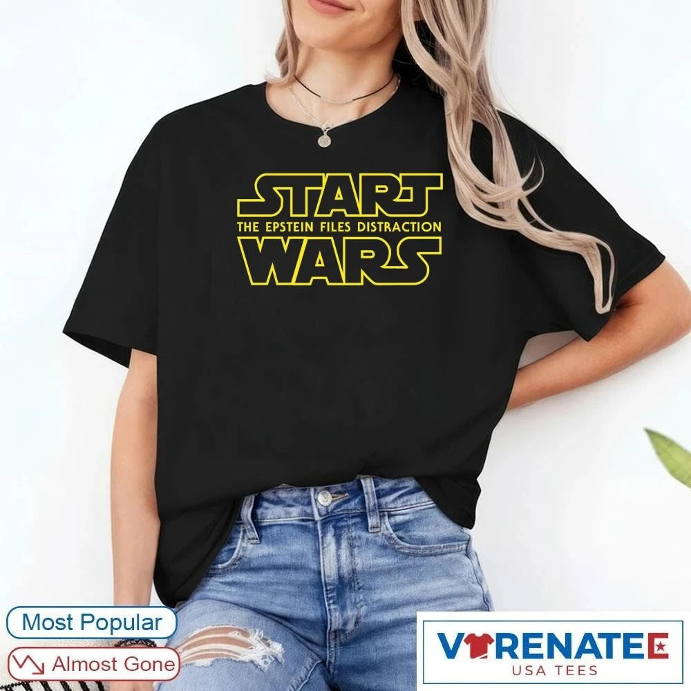 Official Official Start Wars The Epstein Files Distraction shirt