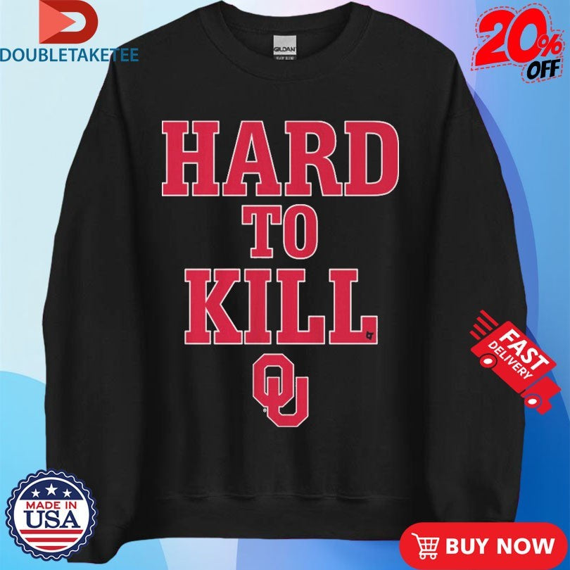 Official Oklahoma Sooners Football Hard To Kill Shirts