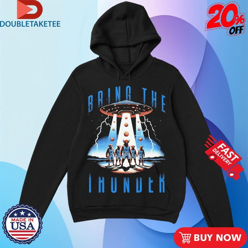 Official Oklahoma Thunder Bring The Thunder UFO OKC Shirts