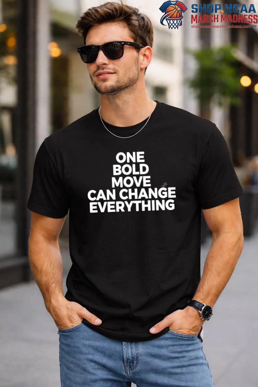 Official One Bold Move Can Change Everything T-Shirt