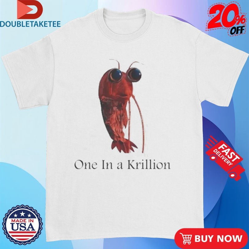 Official One In A Krillion Shrimp Shirts