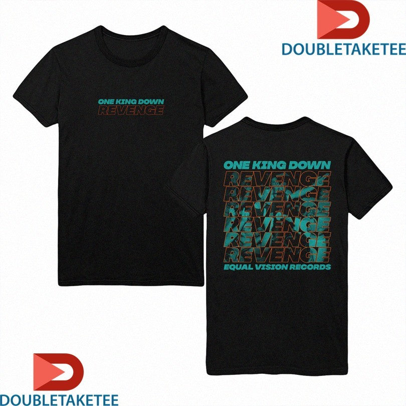 Official One King Down Revenge Equal Vision Records Shirts
