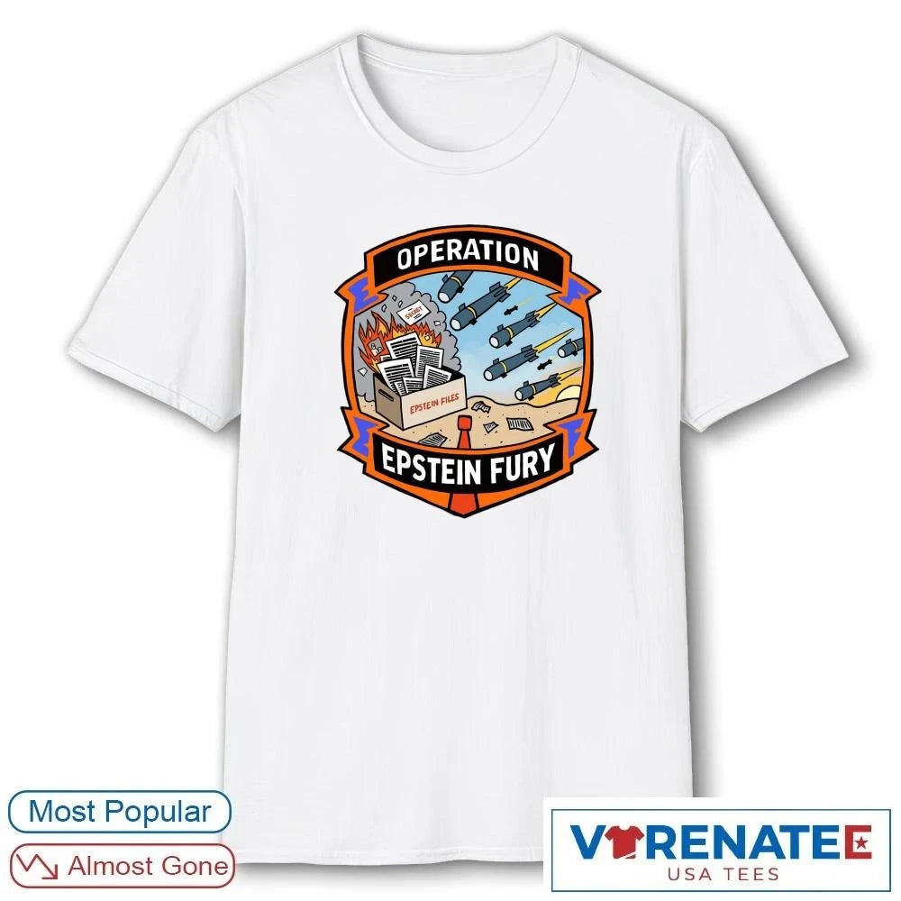Official Operation Epstein Fury Epstein Files 2026 T-Shirt