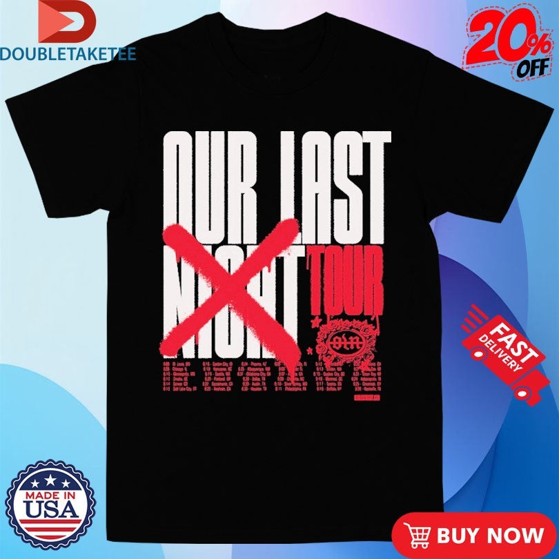 Official Our Last Night Tour 2025 Shirts