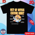 Official Out Of Office Excuse Shirt Reply Shirts
