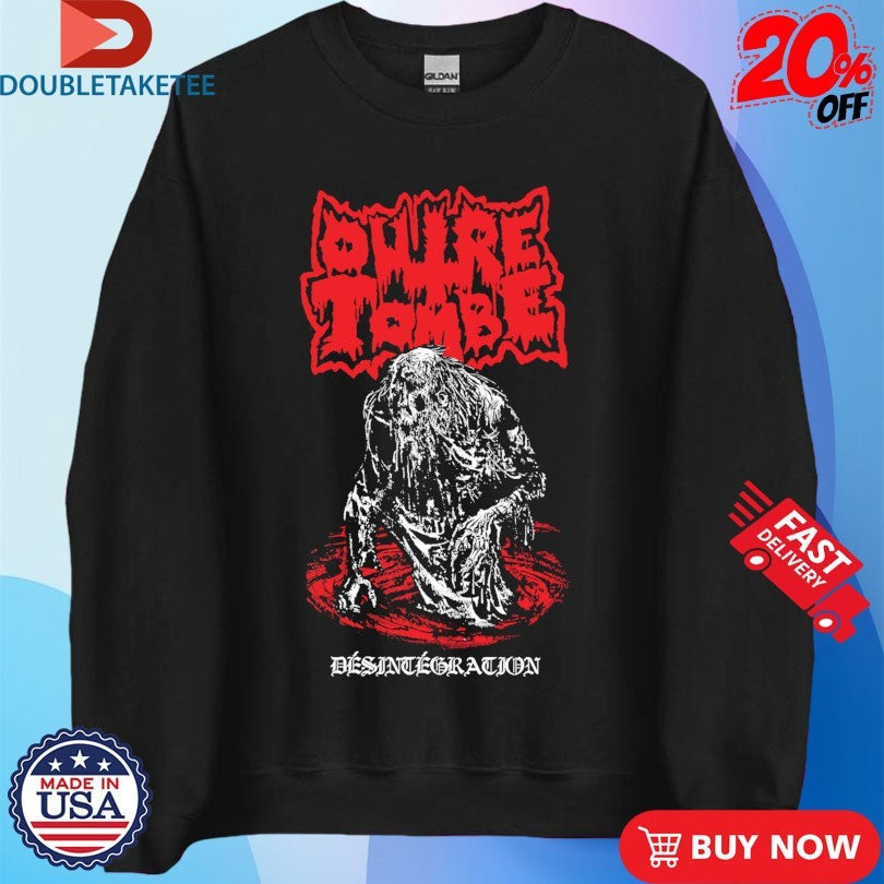 Official Outre Tombe Desintegration Shirts