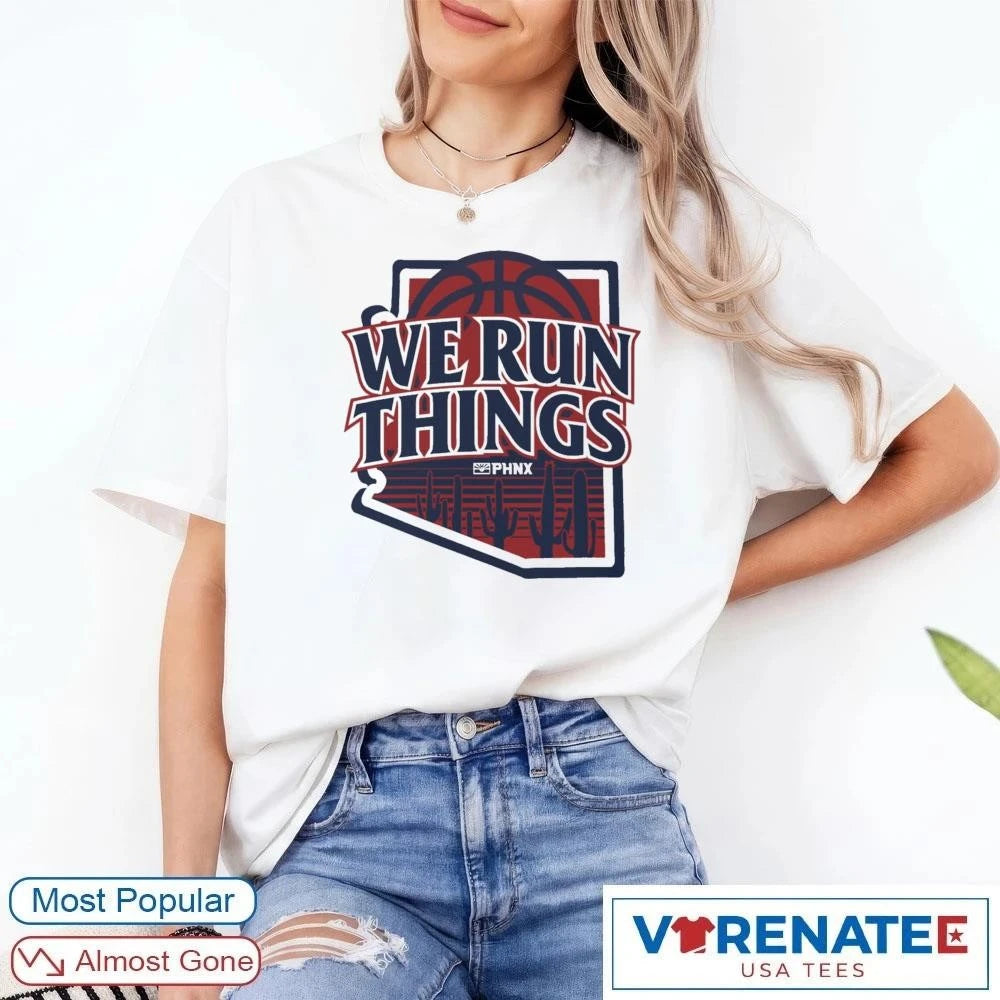 Official PHNX We Run Things Arizona Wildcats Basketball T-Shirt