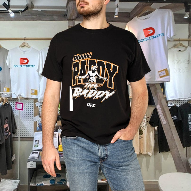 Official Paddy Pimblett Oh, Paddy The Baddy Fighter UFC Shirts