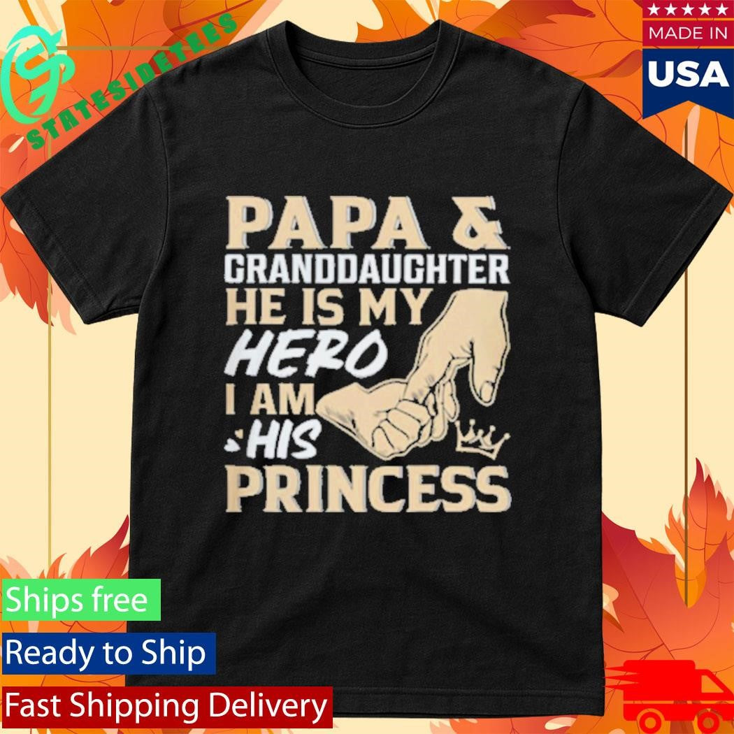 Official Papa and Granddaughter He Is My Hero I Am His Princess Father’s Day Shirt
