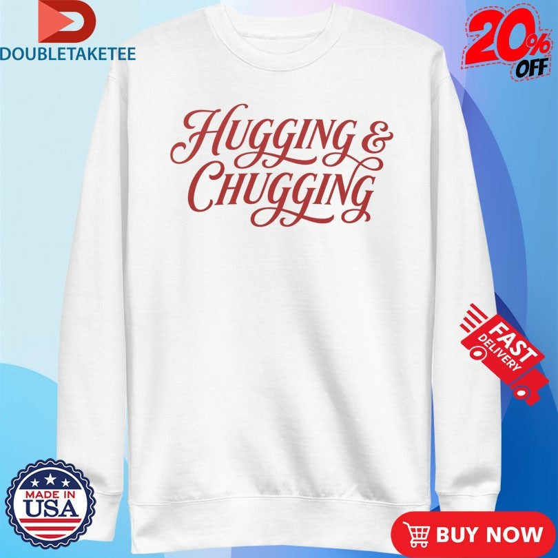 Official Pate State Material Hugging And Chugging Shirts