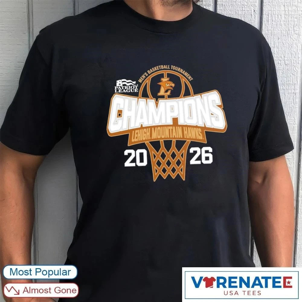 Official Patriot League Men’s Basketball Tournament Champions 2026 Lehigh Mountain Hawks T-Shirt
