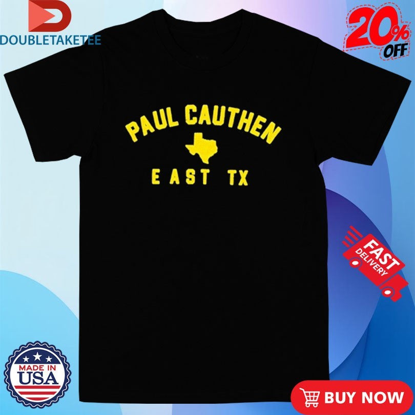 Official Paul Cauthen East Texas Shirts