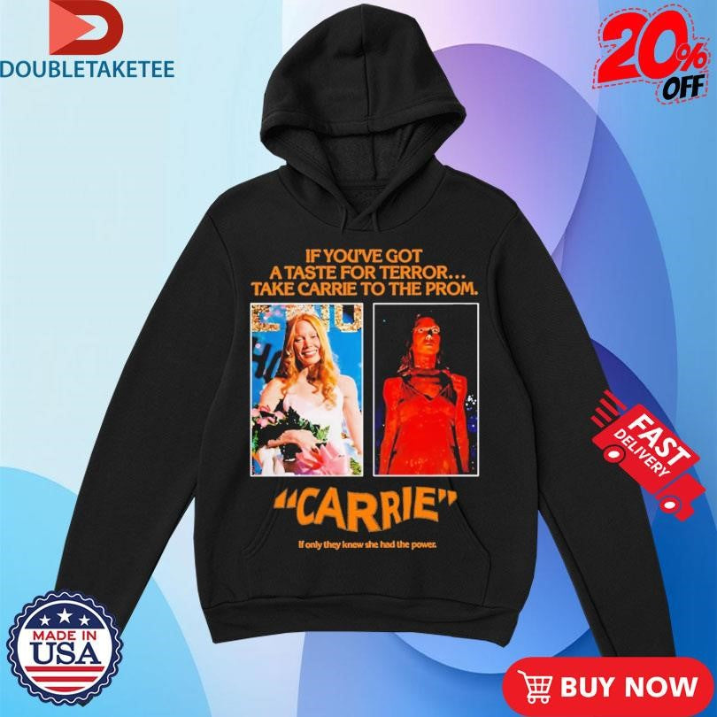 Official Pedro Pascal If You’ve Got A Taste For Terror Take Carrie To The From If Only They Knew She Had The Power Jw Anderson Black Carrie 1976 Shirts