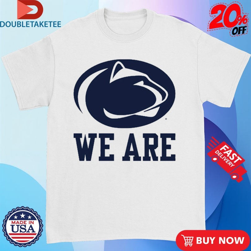 Official Penn State Nittany Lions We Are Logo Shirts