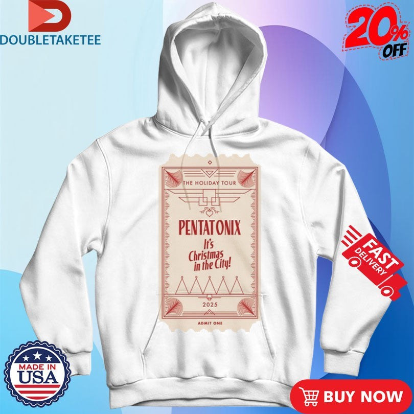 Official Pentatonix It’s Christmas In The City The Holiday Tour 2025 Ticket Shirts