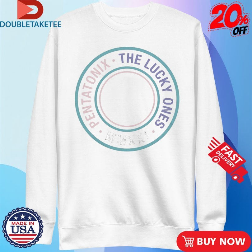 Official Pentatonix The Lucky Ones MMXXI Shirts