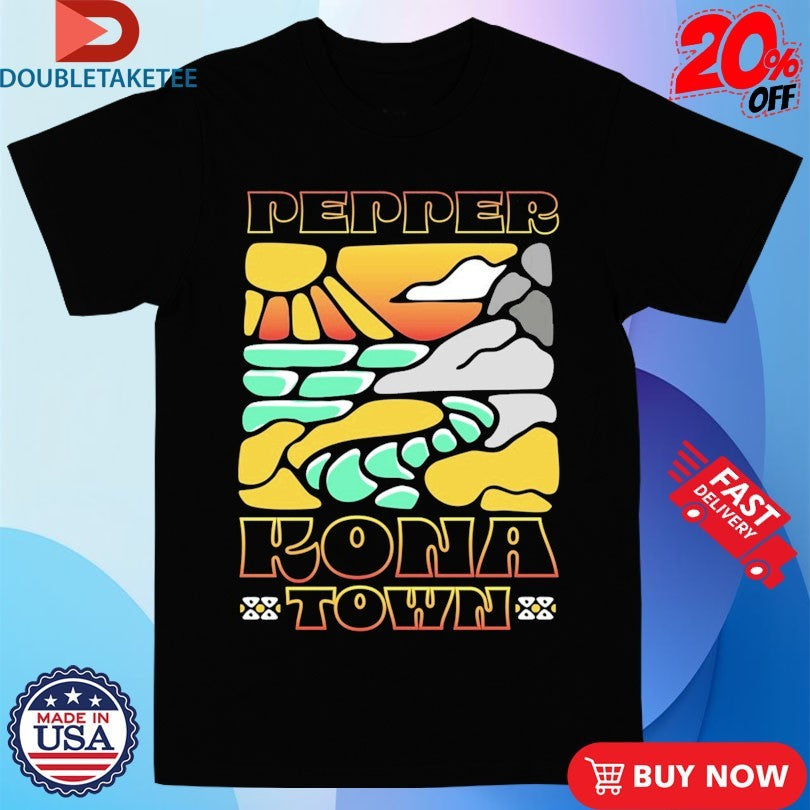 Official Pepper Kona Town Album Shirts