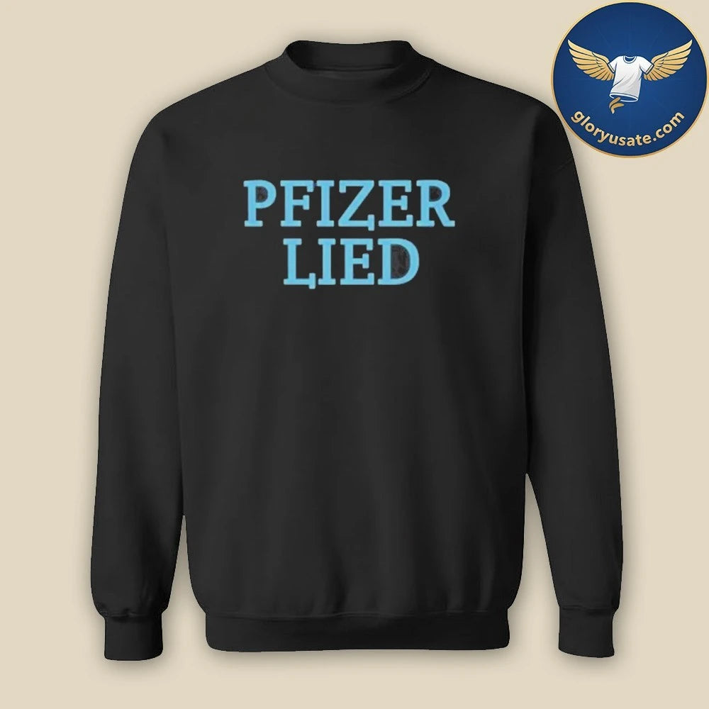 Official Pfizer Lied Shirt