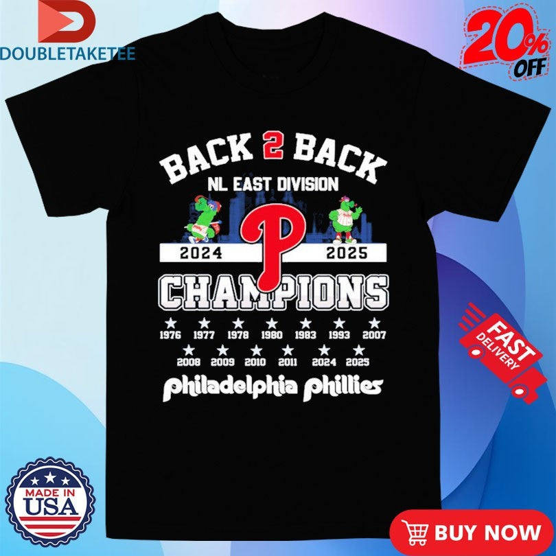 Official Philadelphia Phillies Back 2 Back B2B NL East Division Champions 2025 Phillie Phanatic Mascot Shirts