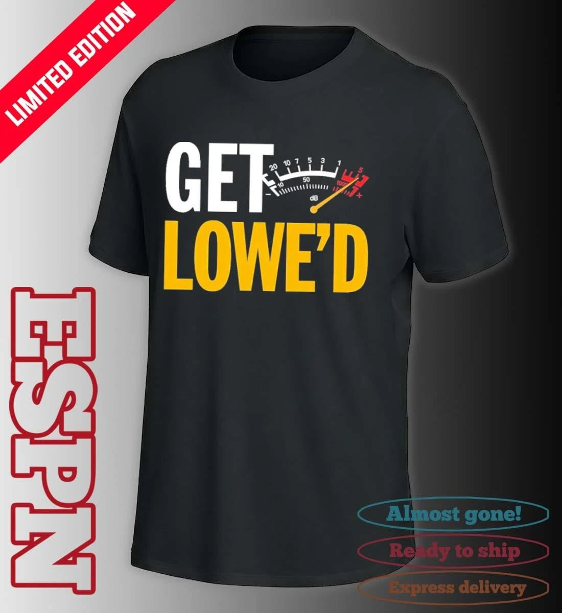 Official Pittsburgh Get Lowe’d T-Shirt