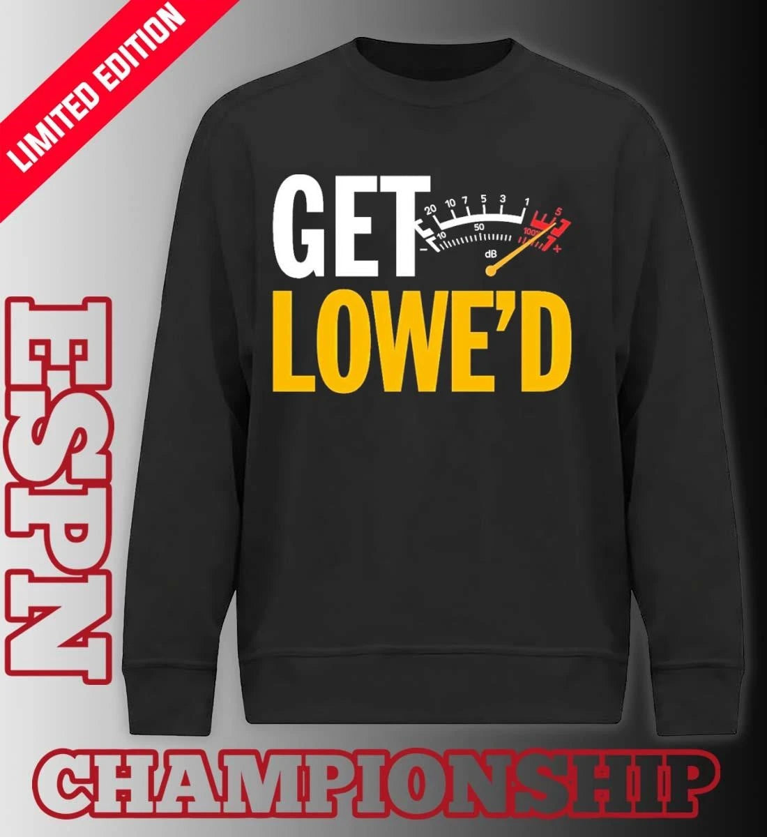Official Pittsburgh Get Lowe’d T-Shirt