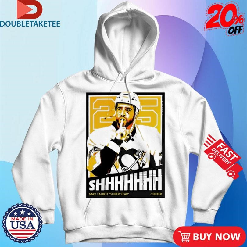 Official Pittsburgh Penguins Max Talbot Super Star Center Shhhhhhh Shirts