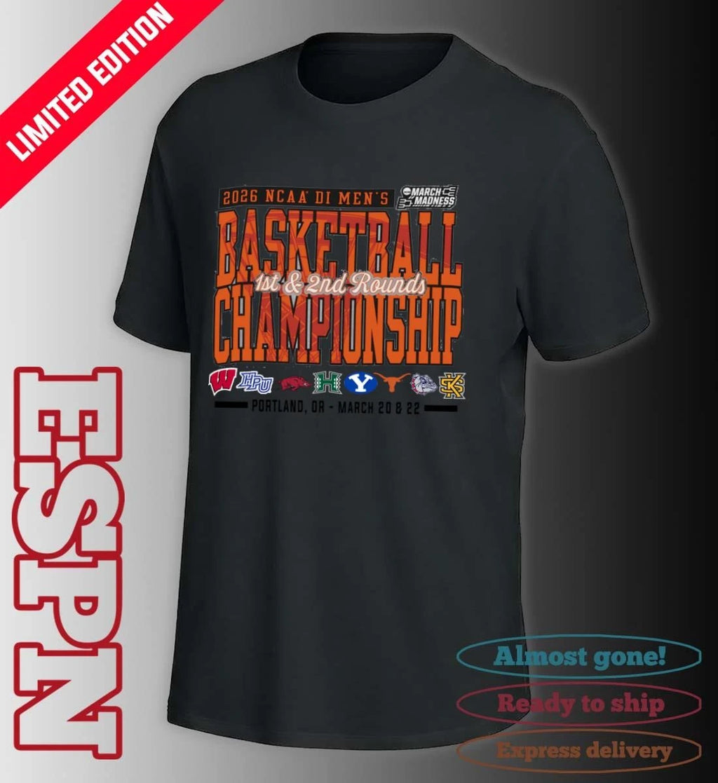 Official Portland, OR  2026 NCAA DI Men’s Basketball Championship – March 20 &amp; 22 T-Shirt