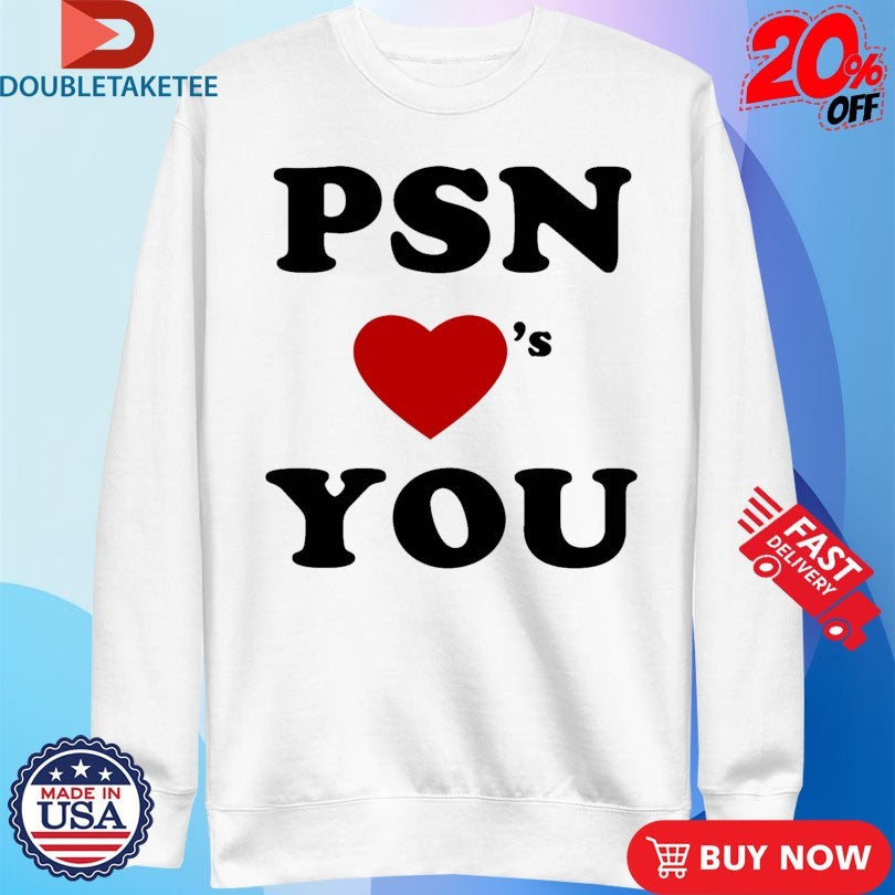 Official Post Sex Nachos PSN Love’s You Shirts