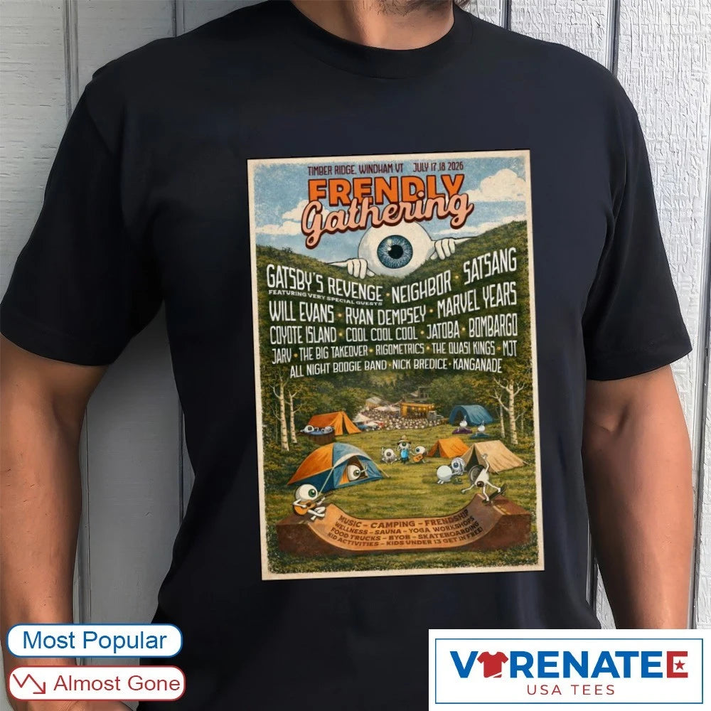Official Poster Frendly Gathering In Windham VT On July 17-18 2026 T-Shirt