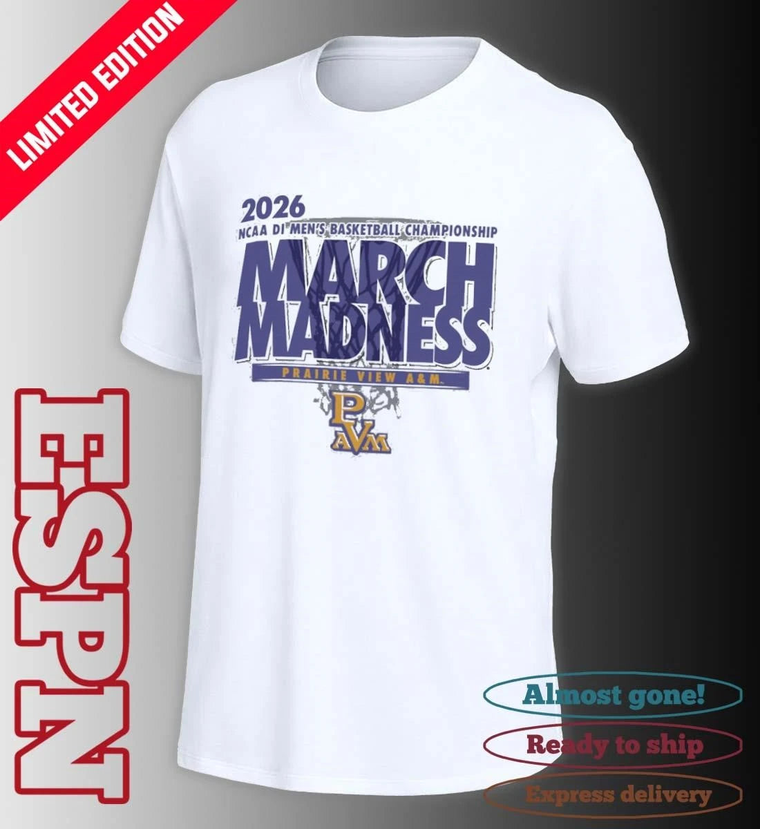 Official Prairie View A&amp;M Panthers 2026 NCAA DI Basketball March Madness – First Four Shirt