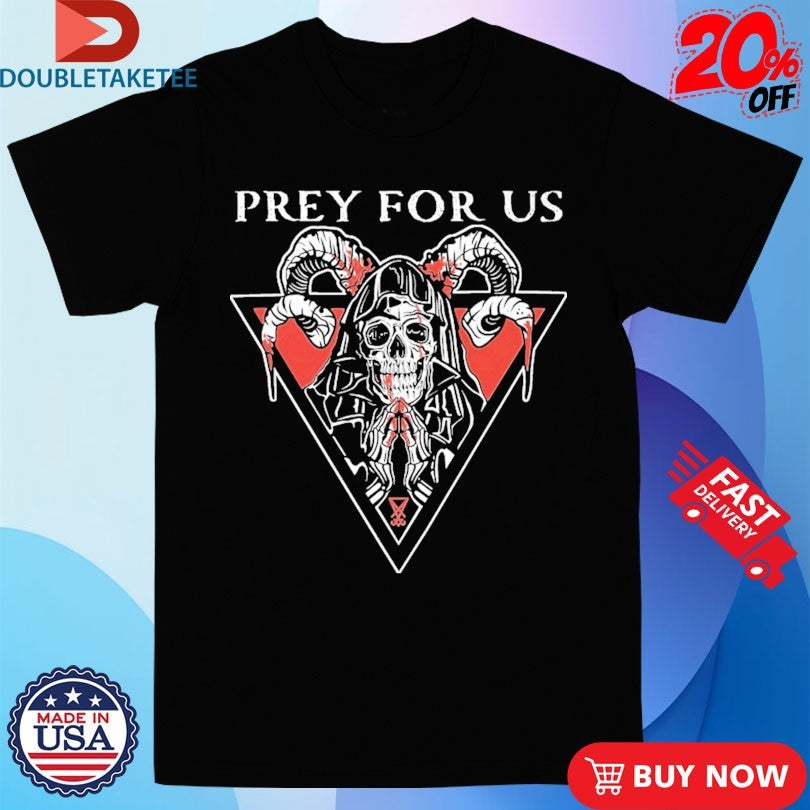 Official Prey For Us Grim Reaper Shirts