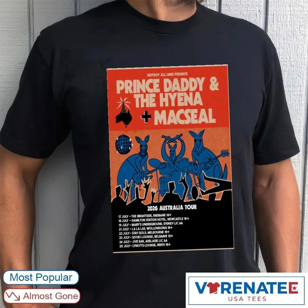 Official Prince Daddy and The Hyena, Macseal 2026 Australia Tour Poster T-Shirt