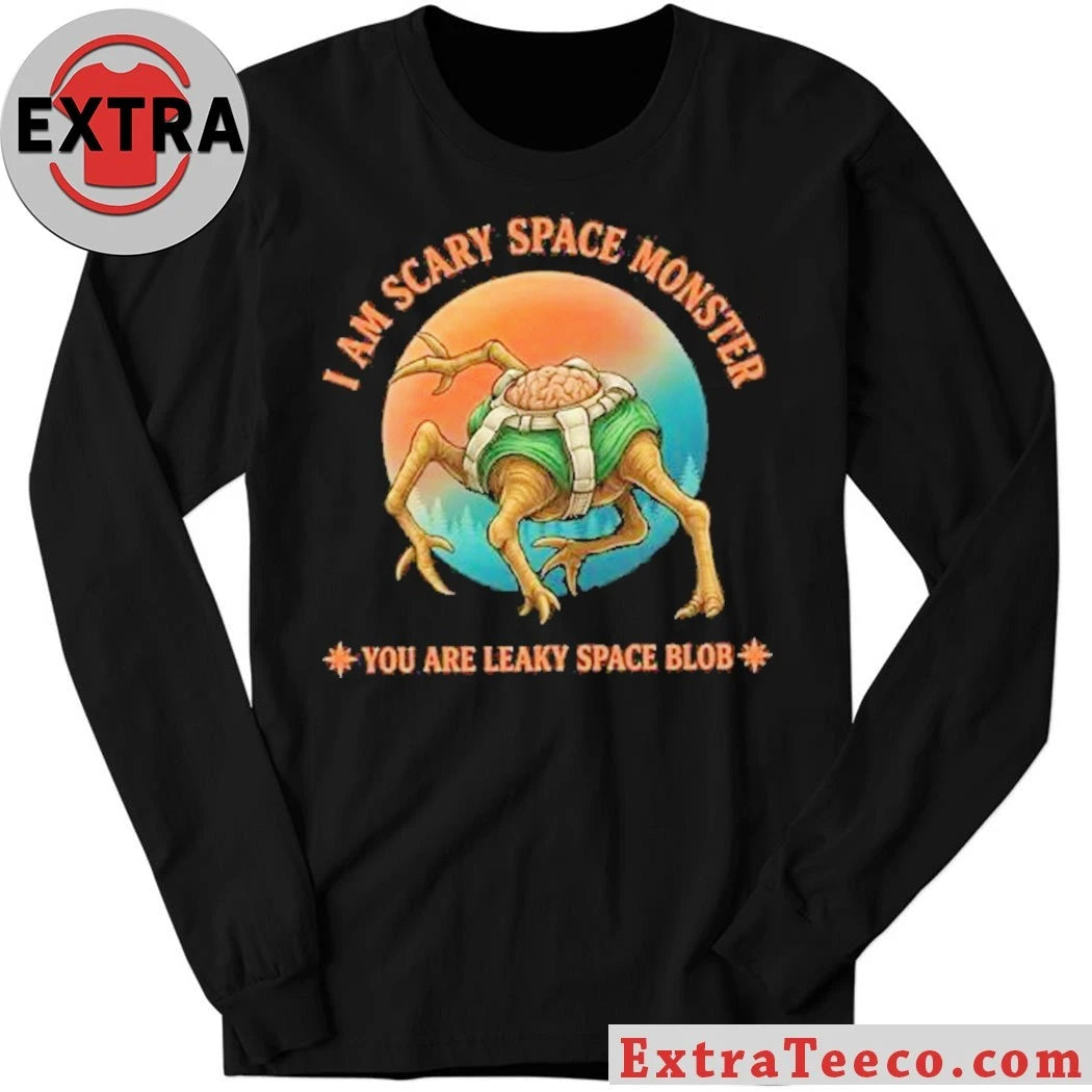 Official Project Hail Mary I Am Scary Space Monster You Are Leaky Space Blob 2026 Shirt
