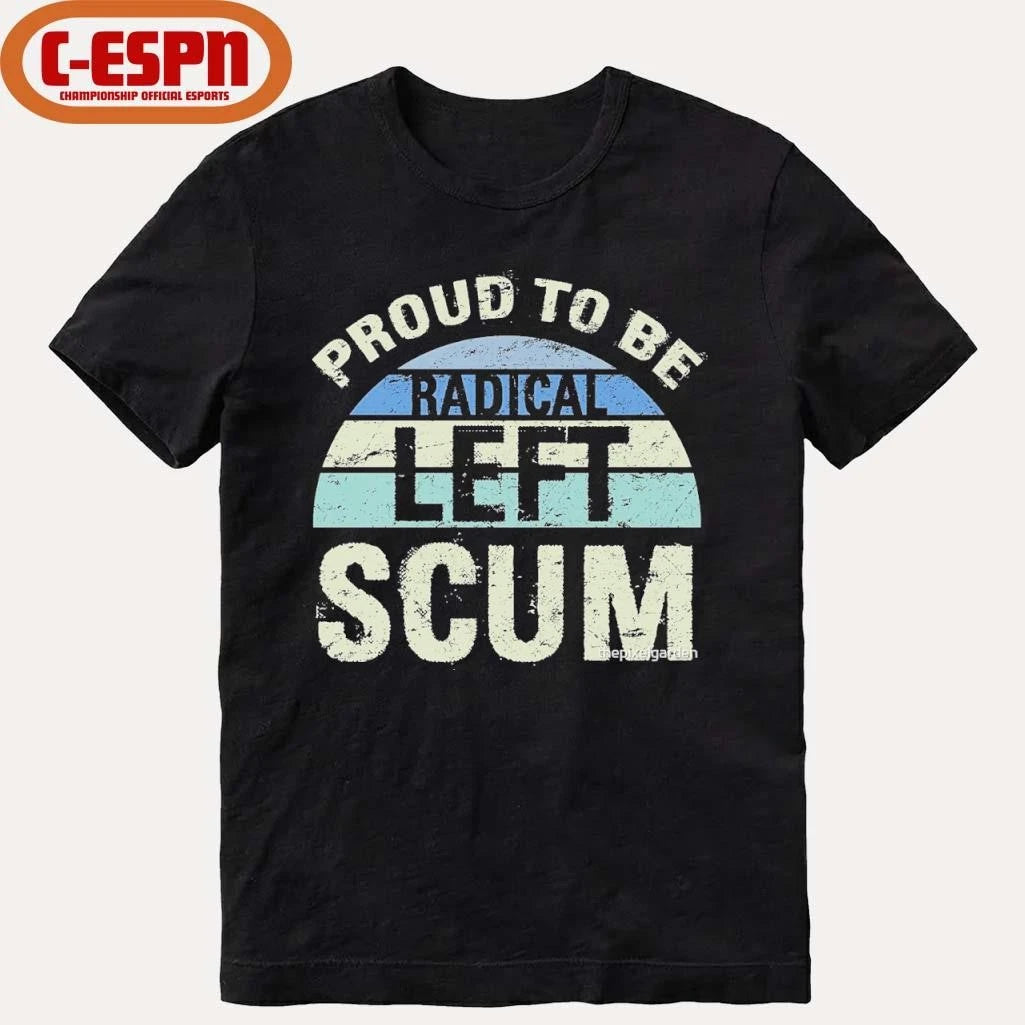 Official Proud To Be Radical Left Scum Vintage Shirt