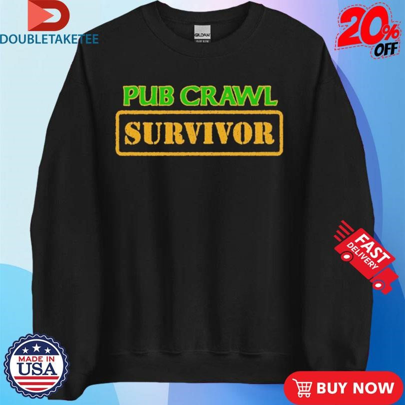Official Pub Crawl Survivor Shirts