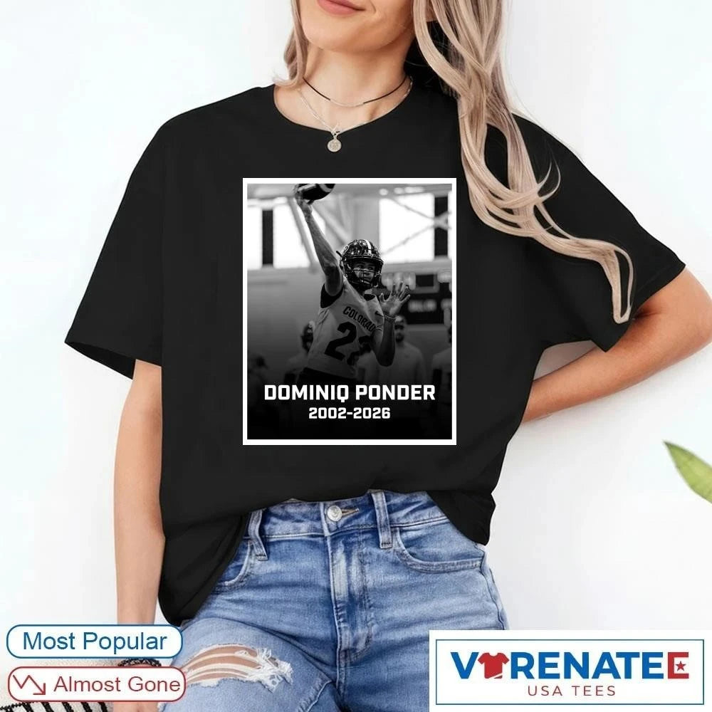 Official RIP Colorado Quarterback Dominiq Ponder 2002 – 2026 Poster shirt