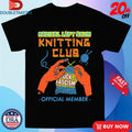 Official Radical Left Scum Knitting Club Fuck Fascism Shirts