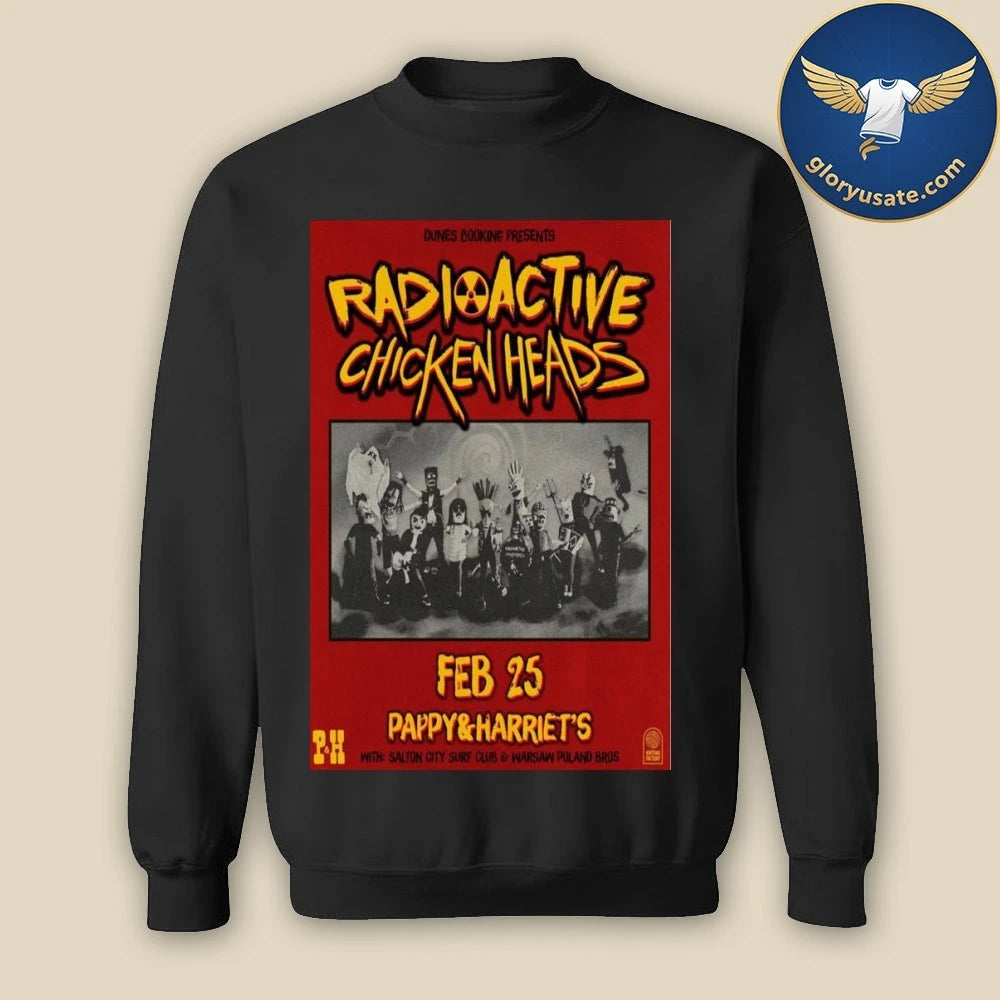 Official Radioactive Chicken Heads Pappy &amp; Harriet’s February 25 2026 Concert Poster Shirt