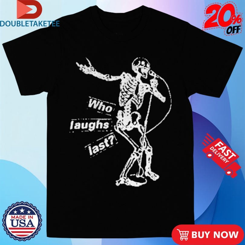 Official Rage Against The Machine Who Laughs Last Skeleton Shirts