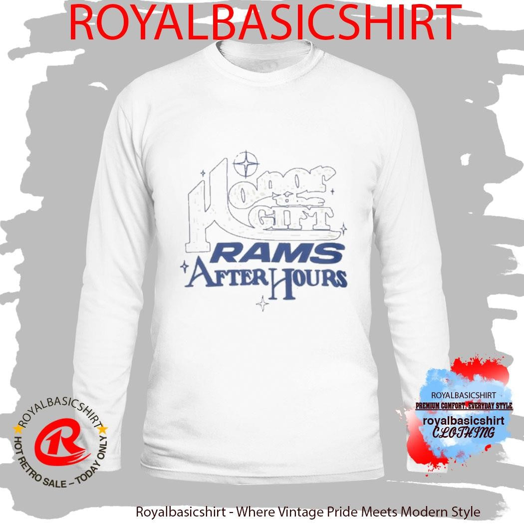 Official Rams Honor The Gift Cream After Hours Giveaway Shirt