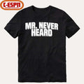 Official Raymond Aguilar Mr. Never Heard Shirt