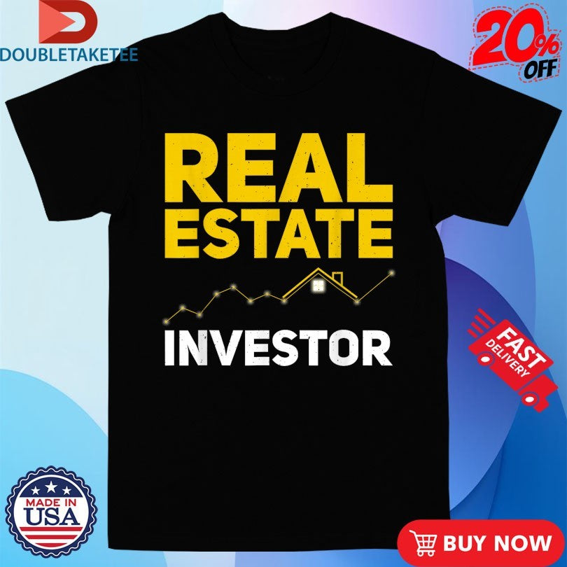 Official Real Estate Investor Shirts