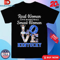 Official Real Women Love Basketball Smart Women Love Kentucky Wildcats Shirts