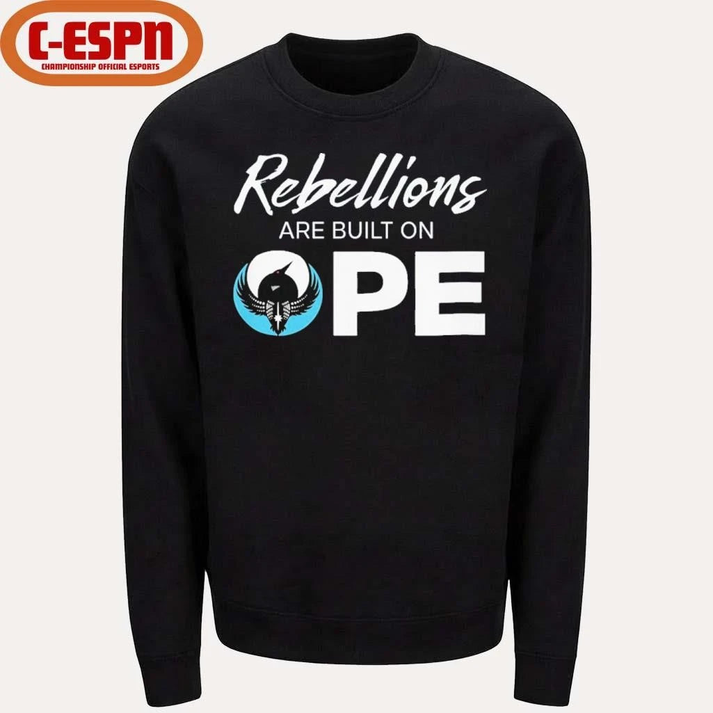 Official Rebellions Are Built On OPE Shirt
